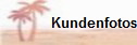 Kundenfotos